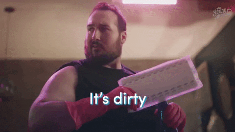 It's Dirty gif